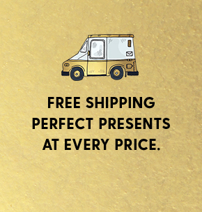 Free shipping at every price. 