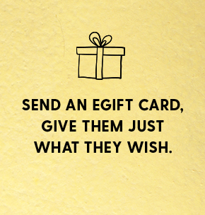 Send and egift card. 