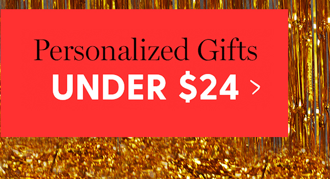 Personalized gifts under $24. 