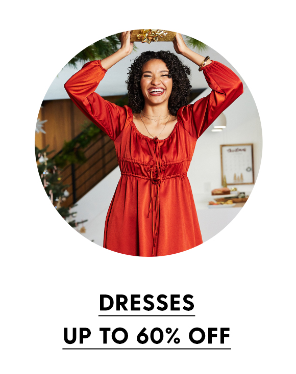  DRESSES UP TO 60% OFF 